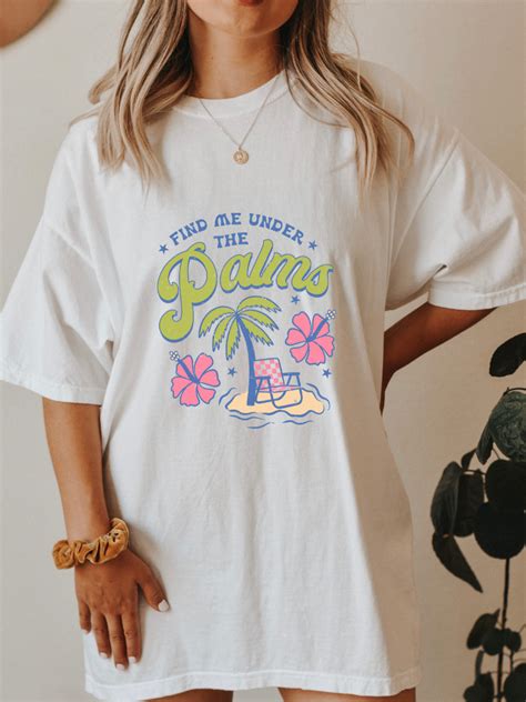 Find Me Under The Palms Tee Sunkissedcoconut Cute Summer Shirts