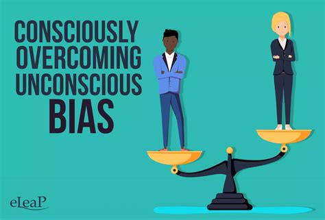 how to consciously overcome unconscious bias