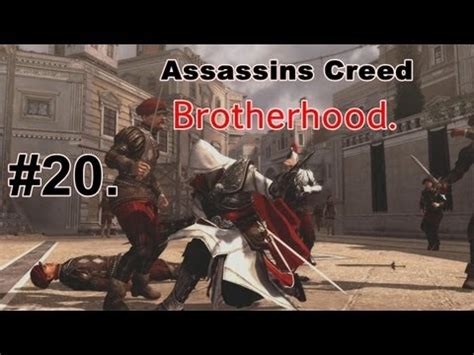Assassins Creed Brotherhood Walkthrough Part Sequence