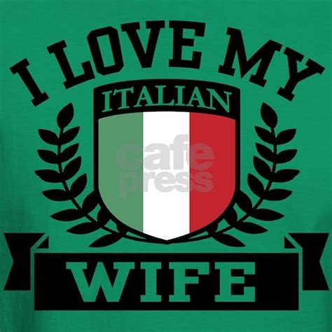 italianwife men s value t shirt i love my italian wife dark t shirt by magarmor cafepress