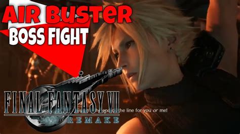 Final Fantasy 7 Remake Air Buster Boss Fight Ps4 Youtube