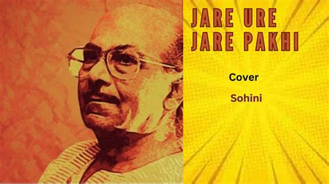 Jare Ure Jare Pakhi Sohini Bengali Cover Song Lata Mangeshkar