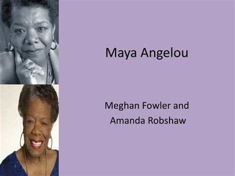 Ppt Maya Angelou Powerpoint Presentation Free Download Id2468655