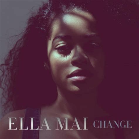 Ella Mai Change Reviews Album Of The Year