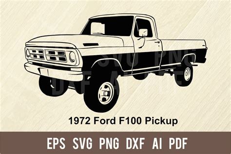 1972 Ford F100 Pickup Truck 4X4 SVG Lifted Muscle Car Etsy