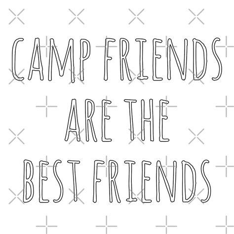 Camp Friends Are The Best Friends By Madedesigns Redbubble