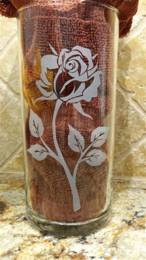 Sand Etched Rose On A Vase Engraved Glassware Glassware Glass