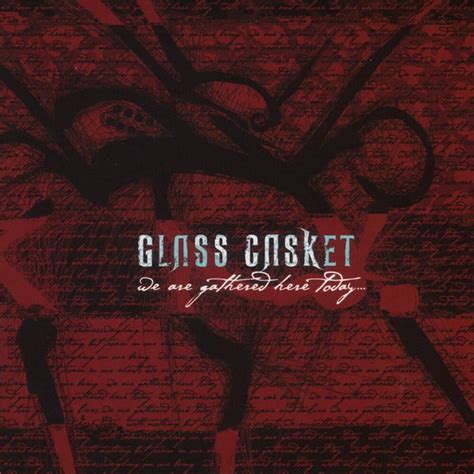 Glass Casket We Are Gathered Here Today Lyrics And Tracklist Genius