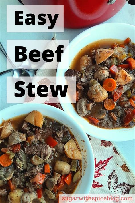 Easy Stove Top Beef Stew Sugar And Spice Recipe Easy Beef Stew Recipe Beef Stew Stove Top