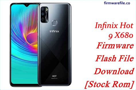 Infinix Hot 9 X680 Firmware Flash File Download Stock Rom