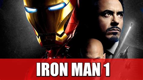 Iron Man 1 ReseÑa El Inicio Del Mcu Youtube