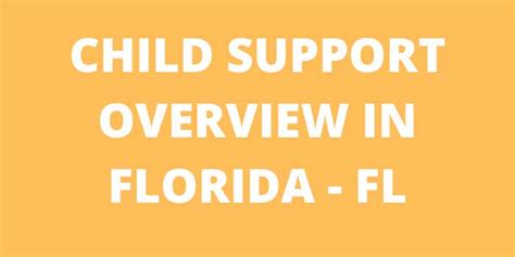 Child Support Florida Fl Overview 2024
