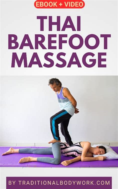 Barefoot Thai Massage Book And Video Workshop