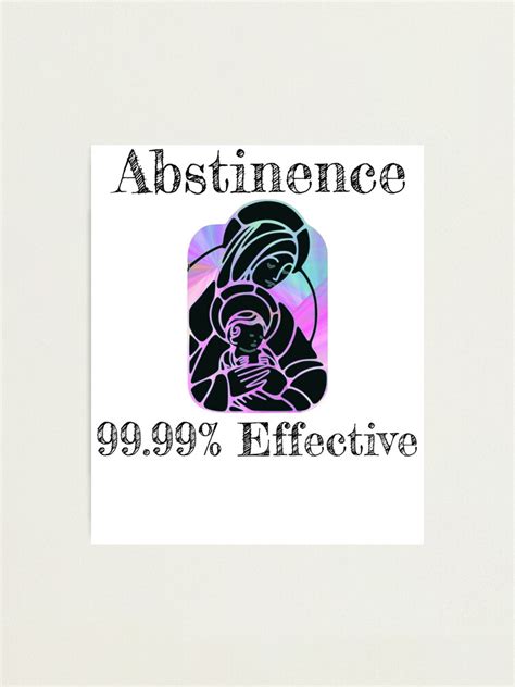 Abstinence 99 99 Effective Virgin Mary Photographic Print By Awhiskeywear Redbubble