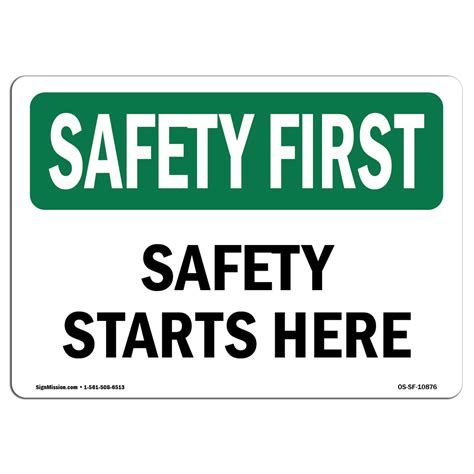 Osha Safety First Sign Safety Starts Here Made In The Usa Ebay