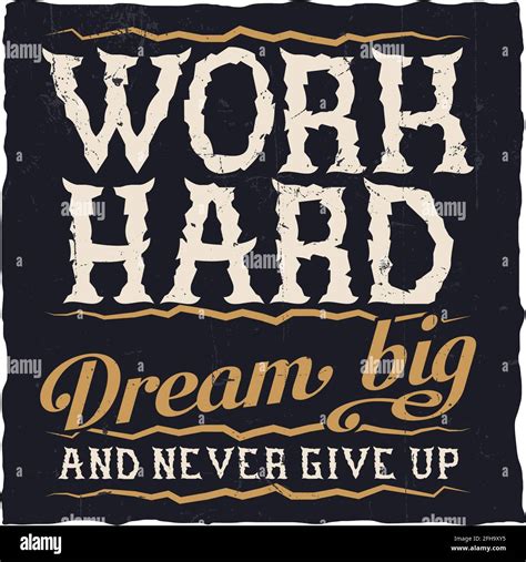 Motivational Poster Work Hard Dream Big And Never Give Up