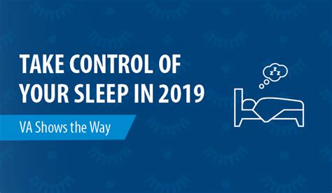Take Control Of Your Sleep In 2019 Va Shows The Way Va News