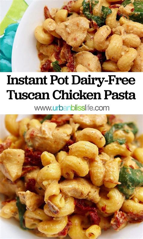 In a large pot of salted boiling water, cook pasta according to package directions until al dente. Instant Pot Tuscan Chicken Pasta (Dairy-Free) | Recipe ...