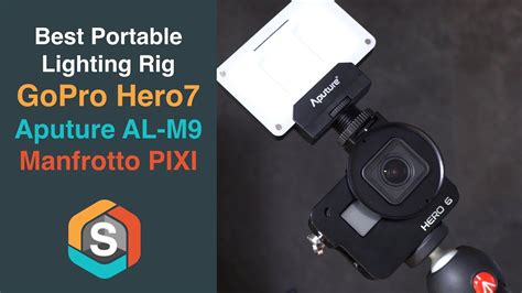best portable lighting rig for the gopro hero 7 aputure al m9 youtube