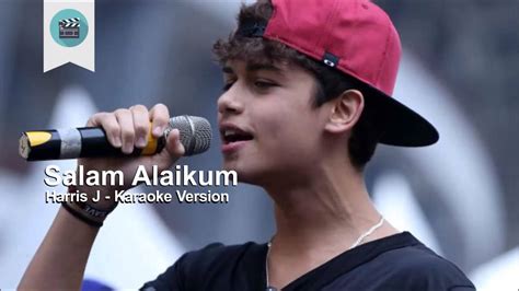 Karaoke Salam Alaikum Harris J Original Youtube