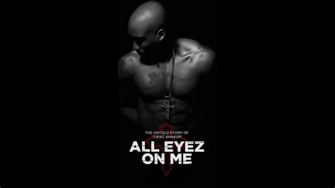 2pac All Eyez On Me Youtube