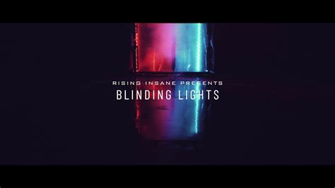 Rising Insane Blinding Lights Official Video The Weeknd Metal