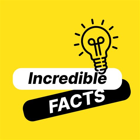 Incredible Facts