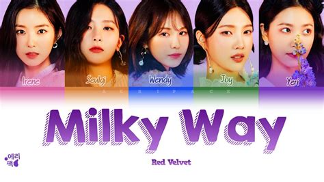Red Velvet Milky Way Tradução Codificada Em Cores Legendado Han Rom Pt Br Youtube