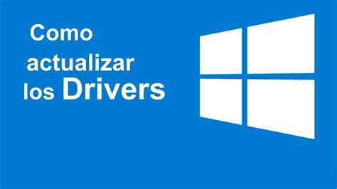 Cómo actualizar controladores en Windows 10 sin programas