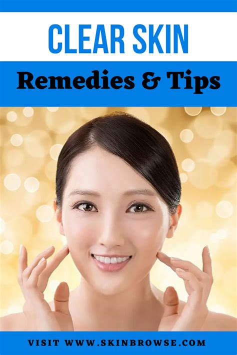 Clear Skin Tips And Remedies Clear Skin Homemade Skin Care Clear