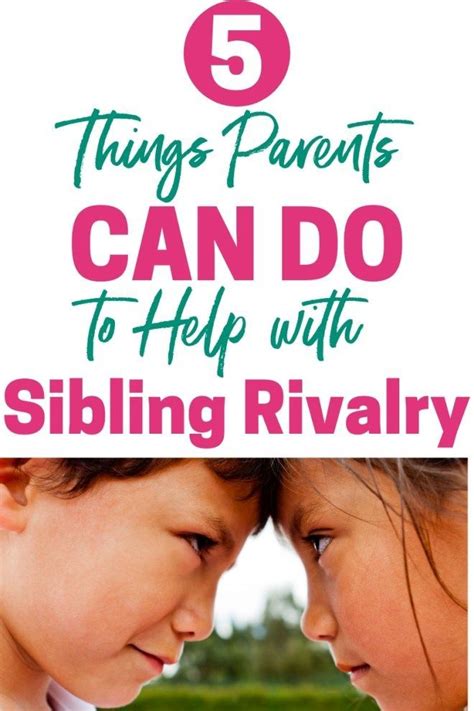 Pin It 5 Things Parents Can Do To Help With Sibling Rivalry When It