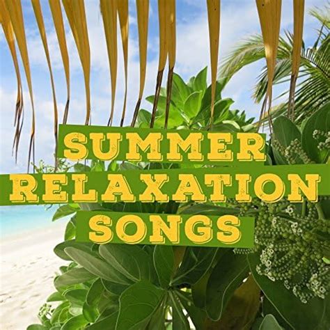 Summer Relaxation Songs Easy Listening Peaceful Waves Ibiza Calmness Stress