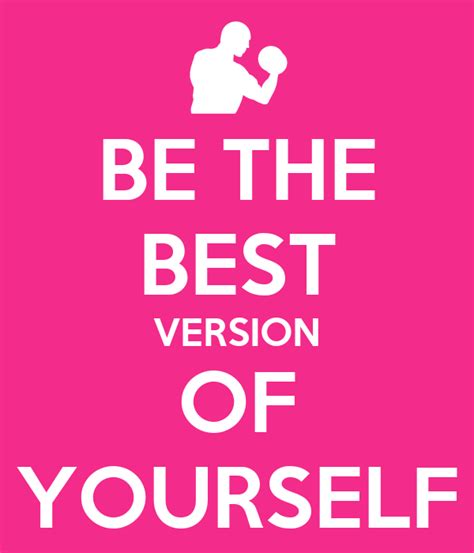 Be The Best Version Of Yourself Poster Sam Keep Calm O Matic