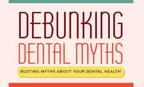 Debunking Dental Myths Infographic Visualistan