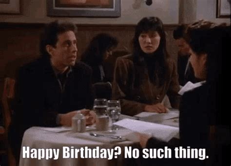 Happy Birthday No  Happy Birthday No Jerry Seinfeld Discover