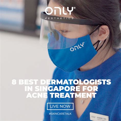 8 Best Dermatologists In Singapore For Acne Treatment For 2023
