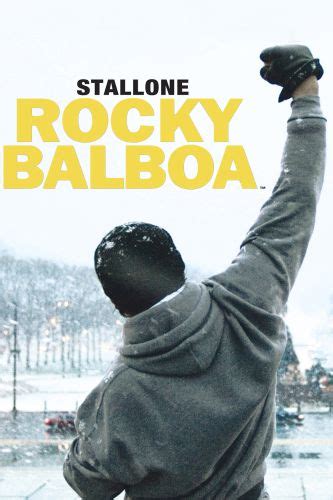 Rocky Balboa 2006 Sylvester Stallone Synopsis Characteristics