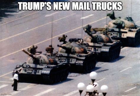 Trumps New Mail Trucks Imgflip