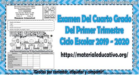 Examen Trimestral Bloque 2 Cuarto Grado 2019 2020 Ciclo Escolar