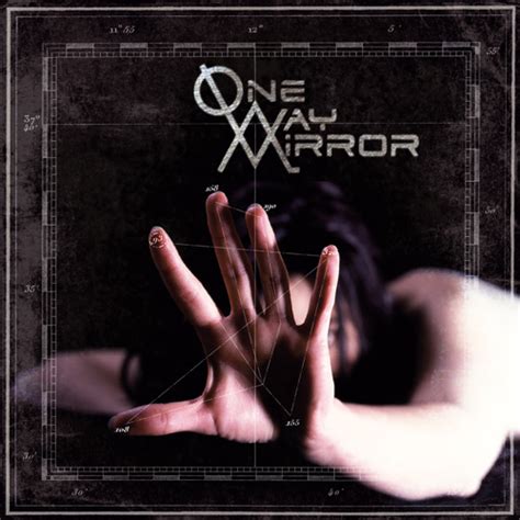 One Way Mirror One Way Mirror Metal Blade Records