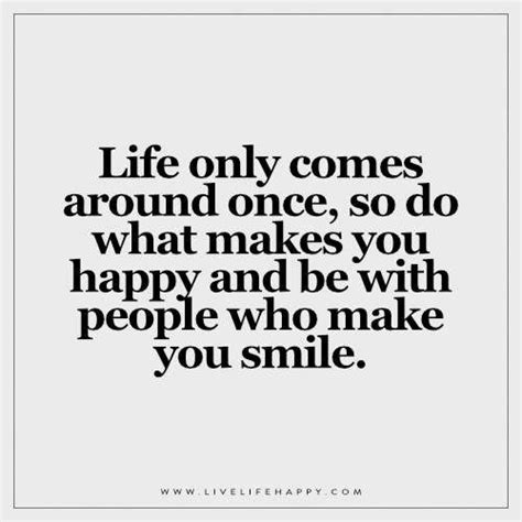 Be With People Who Make You Happy Quotes Shortquotescc