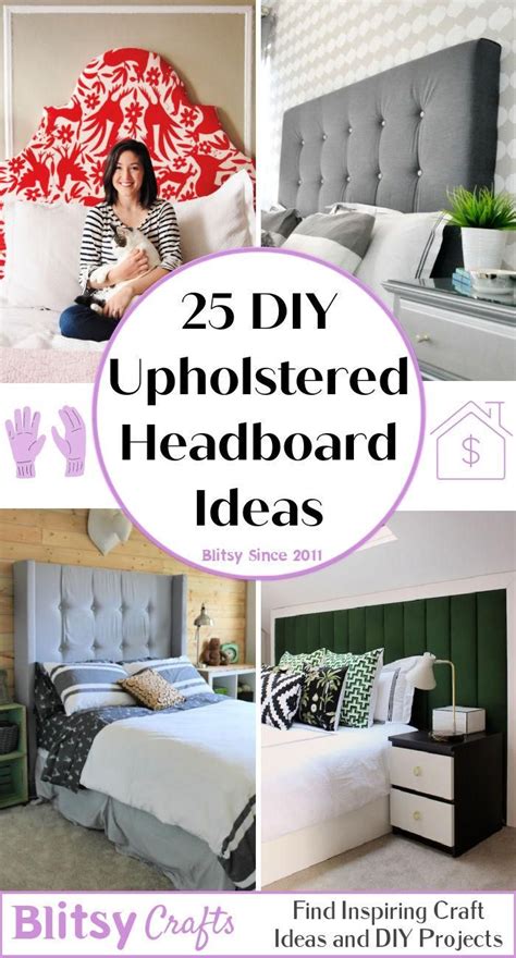 25 Diy Upholstered Headboard Ideas You Can Easily Make In 2023 Diy