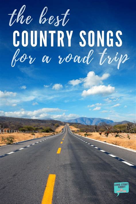 Music has been an essential part of every journey i've ever been on. Best Country Songs for a Road Trip | Road trip music, Travel songs, Road trip songs