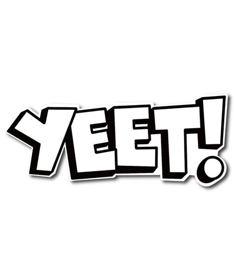 Yeet Svg Digital Graphic Slang Word Clipart Png  Etsy