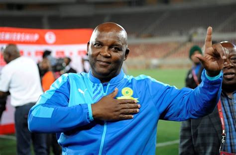 Al ahly coach pitso mosimane might be known as the pep guardiola of african football, but his mantra is one coined by the iconic nelson mandela. Pitso Mosimane 'A lot of people didn't believe in Sundowns ...