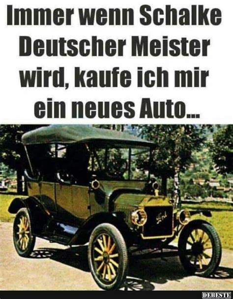 Vor allem fans des großen konkurrenten borussia. Immer wenn Schalke Deutscher Meister wird, kaufe ich ...
