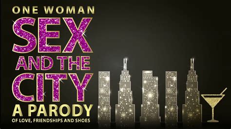 One Woman Sex And The City Theatrical Trailer Youtube