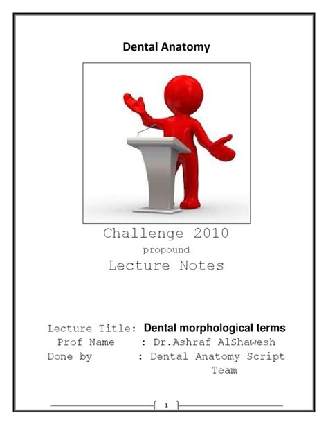 Challenge 2010 Lecture Notes Dental Anatomy Pdf Mouth Dentistry