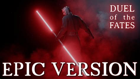 Duel Of The Fates Most Epic Version Youtube