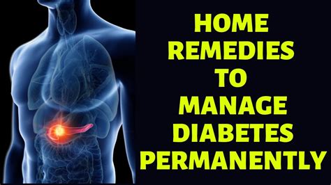 Home Remedies To Manage Diabetes Permanently Youtube
